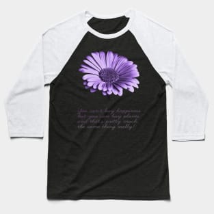 You cant buy happiness ... (light #1) Baseball T-Shirt